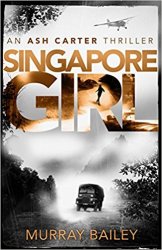 Singapore Girl (An Ash Carter Thriller)