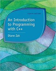 An Introduction to Programming with C++, 8th Edition