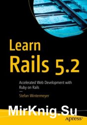 Learn Rails 5.2: Accelerated Web Development with Ruby on Rails