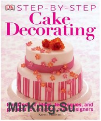 Step-by-Step Cake Decorating