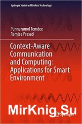 Context-aware communication and computing: applications for smart environment