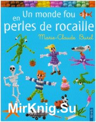 Un monde fou en perles de rocaille