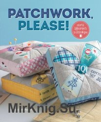 Patchwork, Please!