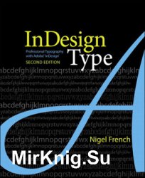 InDesign Type: Professional Typography with Adobe InDesign