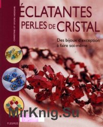 Eclatantes perles de cristal