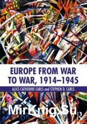 Europe From War to War, 1914–1945