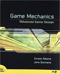 Game Mechanics: Advanced Game Design
