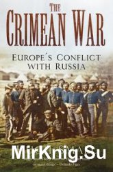 The Crimean War: Europes Conflict with Russia