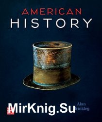 American History: Connecting with the Past, 15th Edition