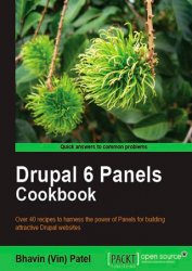 Drupal 6 Panels Cookbook (+code)