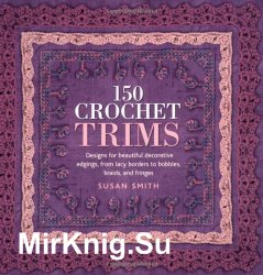 150 Crochet Trims