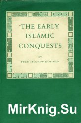 The Early Islamic Conquests