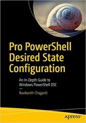 Pro PowerShell Desired State Configuration, 2nd Edition