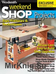 Woodsmith. Weekend Shop Projects (2014)
