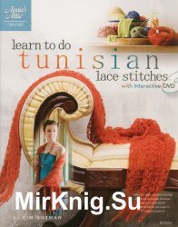 Learn to Do Tunisian Lace Stitches