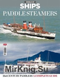 Paddle Steamers (World of Ships No.6)