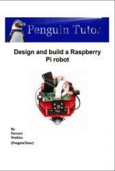 Design and Build A Raspberry Pi Robot