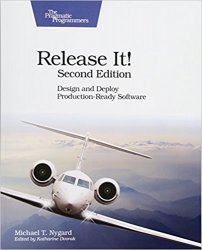 Release It!: Design and Deploy Production-Ready Software, 2nd Edition