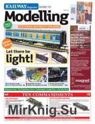 Railway Magazine Guide to Modelling 2018-05