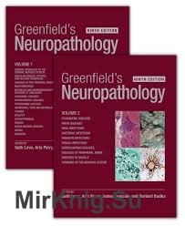 Greenfield's Neuropathology, Ninth Edition - Two Volume Set
