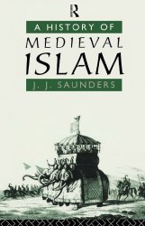 A History of Medieval Islam