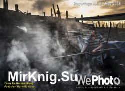 WePhoto. Reportage Vol.8 May 2018