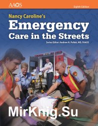 Nancy Carolines Emergency Care in the Streets, volumes 1-2, 8 edition