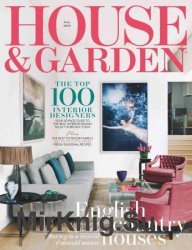 House & Garden UK - June 2018