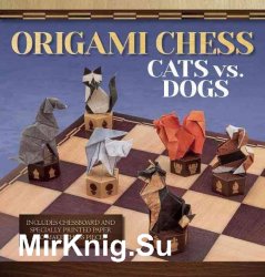 Origami Chess. Cats vs. Dogs