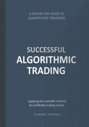 Successful Algorithmic Trading (+code)