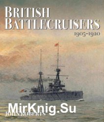 British Battlecruisers 1905-1920