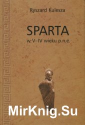 Sparta w V-IV wieku p. n. e.