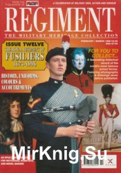 The Royal Regiment of Fusiliers 1674-1996 (Regiment 12)