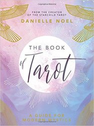 The Book of Tarot: A Guide for Modern Mystics