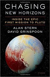 Chasing New Horizons: Inside the Epic First Mission to Pluto