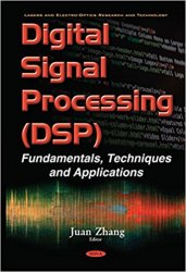 Digital Signal Processing: Fundamentals, Techniques and Applications