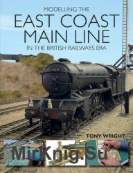 Modelling the East Coast Main Line in the British Railways Era