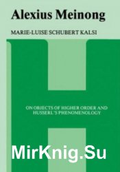 Alexius Meinong on objects of higher order and Husserl's phenomenology