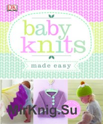 Baby Knits Made Easy