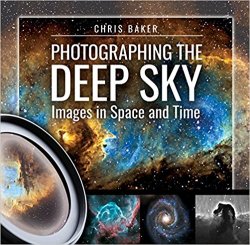 Photographing the Deep Sky: Images in Space and Time