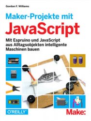 Maker-Projekte mit JavaScript