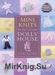 Mini Knits for the 1/12 Scale Dolls House