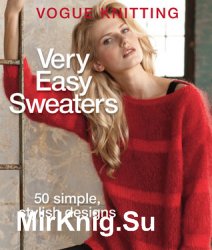 Vogue Knitting Very Easy Sweaters