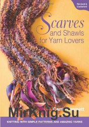 Scarves and Shawls for Yarn Lovers