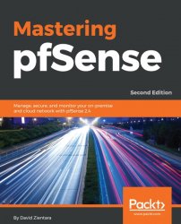Mastering pfSense, Second Edition
