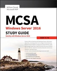 MCSA Windows Server 2016 Study Guide: Exam 70-742, 2nd Edition