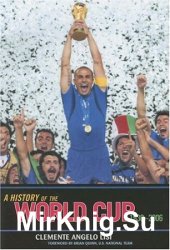 A History of the World Cup: 1930-2006