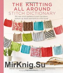 The Knitting All Around Stitch Dictionary