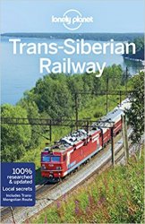 Lonely Planet Trans-Siberian Railway, 6th edition