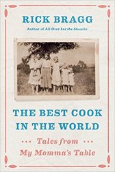 The Best Cook in the World: Tales from My Momma's Table